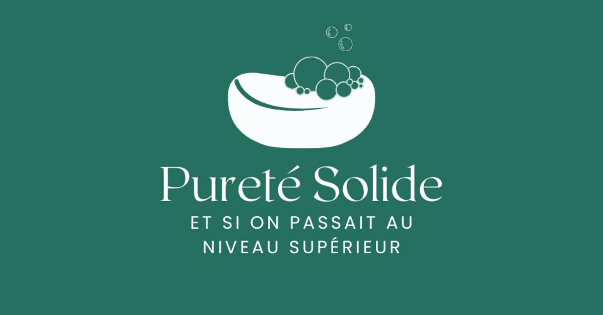 Pureté Solide – Savons solides, huiles bio & soins dermo-naturels